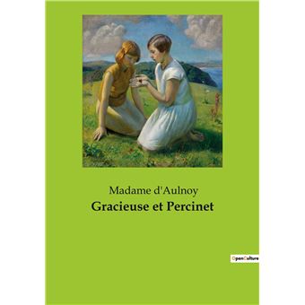 Gracieuse et Percinet