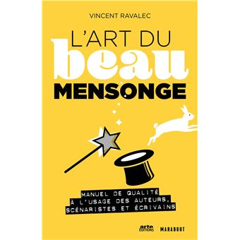 L'art du beau mensonge