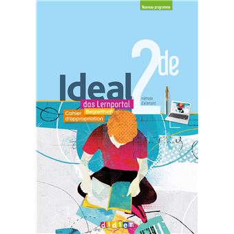 Ideal! das Lernportal - Allemand 2de Ed.2019 - Cahier de l'élève