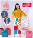 Une garde-robe complète pour Barbie