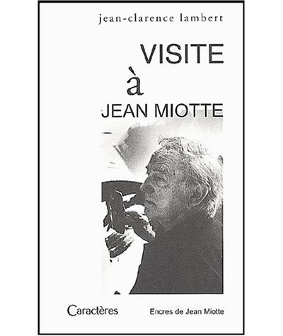 Visite à Jean Miotte