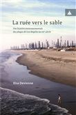 La ruée vers le sable