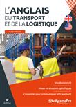 L'anglais du transport et de la logistique