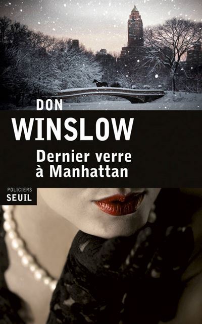 Dernier Verre à Manhattan - Don Winslow - broché