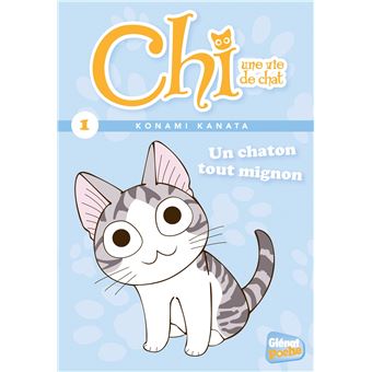 Chi Une Vie De Chat Tome 01 Un Chaton Tout Mignon