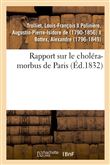 Rapport sur le choléra-morbus de Paris, présenté à M. le maire et au Conseil municipal de Lyon