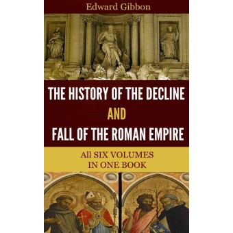 The History of the Decline and Fall of the Roman Empire - ebook (ePub ...