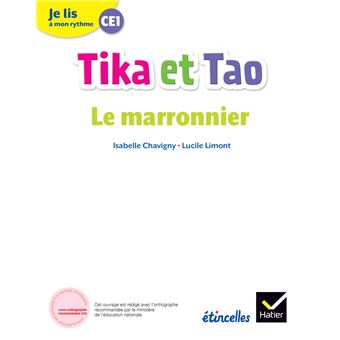 Je lis à mon rythme - Lecture CE1 Ed. 2019 - Tika et Tao : Le marronnier