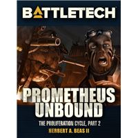 BattleTech: Prometheus Unbound