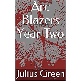 Arc Blazers Year Two - 1