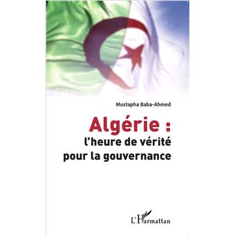 Alg Rie L Heure De V Rit Pour La Gouvernance Broch Mustapha