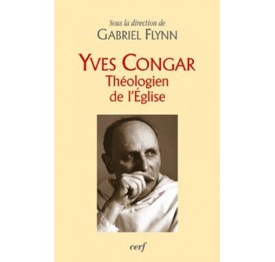 Yves Congar, théologien de l'Église -  Collectif - broché