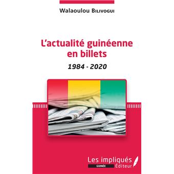 L'actualité guinéenne en billets