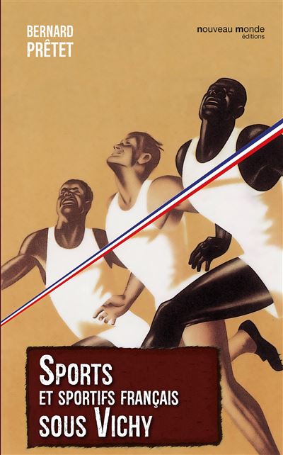Sports et sportifs francais sous Vichy