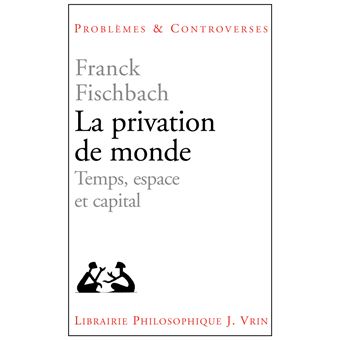 La privation de monde