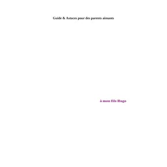Comment aider vos enfants à être plus heureux et plus épanouis