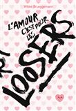 L'amour, c'est pour les loosers