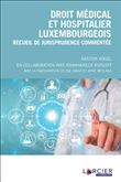 Droit médical et hospitalier luxembourgeois