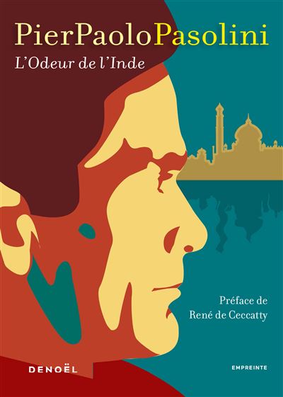 L'Odeur de l'Inde - Pier Paolo Pasolini - broché