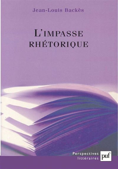 L'impasse rhétorique - Jean-Louis Backès - broché