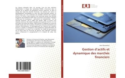 Gestion d'actifs et dynamique des marches financiers