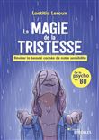 La magie de la tristesse