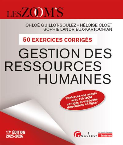 Exercices avec corrigés détaillés - Gestion des ressources humaines - Chloé Guillot-Soulez - broché