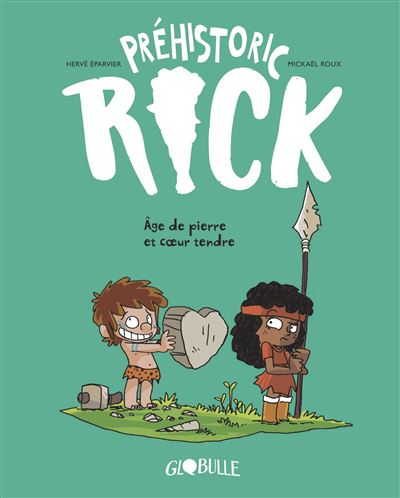 Âge de pierre et cœur tendre