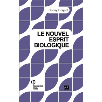Le nouvel esprit biologique