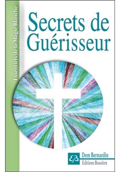 Secrets de guerisseur