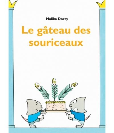 Le gâteau des souriceaux