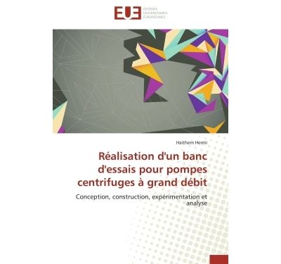 Réalisation d'un banc d'essais pour pompes centrifuges à grand débit