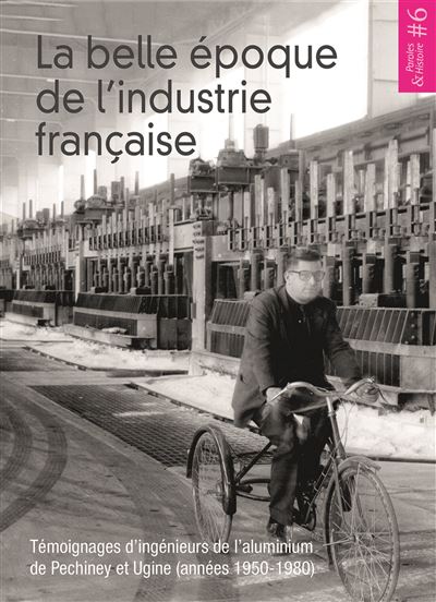 La belle époque de l'industrie française