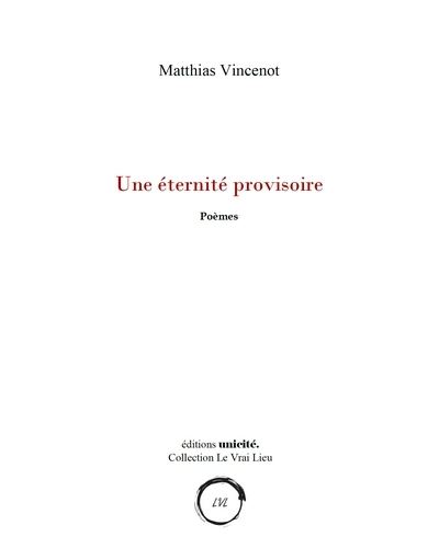 Une éternité provisoire