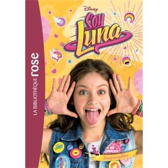 Soy Luna Tome 9 Soy Luna 09 Inseparables Walt Disney Blandine Longre Poche Achat Livre Fnac Soy Luna Tome 9 Soy Luna 09 Inseparables Walt Disney Blandine Longre Poche Achat Livre Fnac