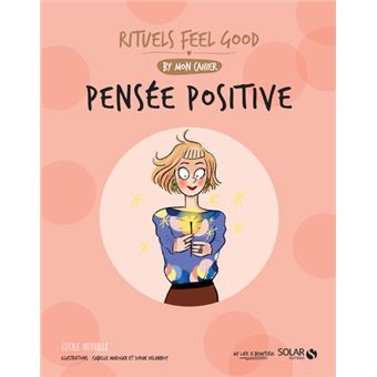 Mon Cahier Rituels Feel Good Pensee Positive Broche Neuville Cecile Achat Livre Fnac