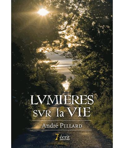 Lumières sur la vie