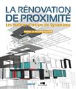 La rénovation de proximité