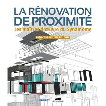 La rénovation de proximité