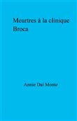 Meurtres à la clinique Broca