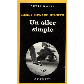 Un aller simple Poche Henry Edward Helseth Achat Livre fnac
