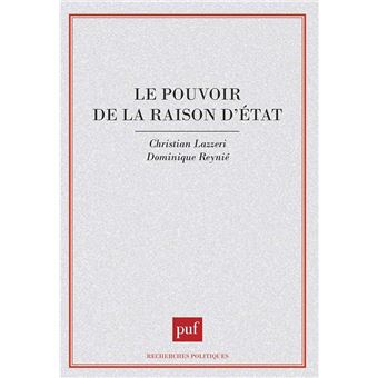 Le pouvoir de la raison d'État