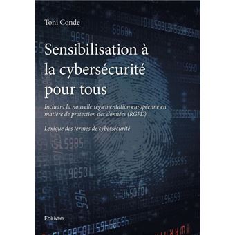 Sensibilisation à la cybersécurité pour tous