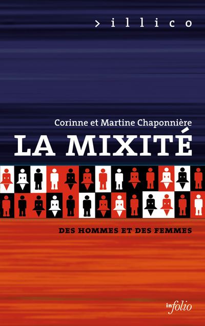 La Mixité - Corinne Chaponnière - broché