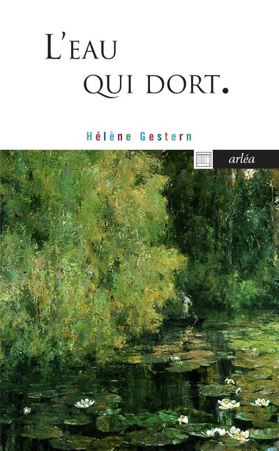 L'Eau qui dort - Hélène Gestern - Poche