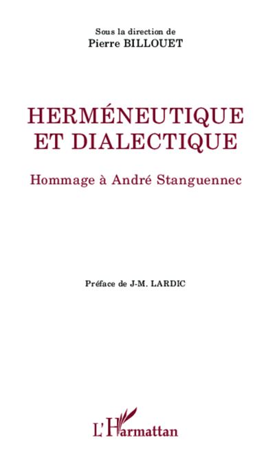 Herméneutique et dialectique - Pierre Billouet - broché
