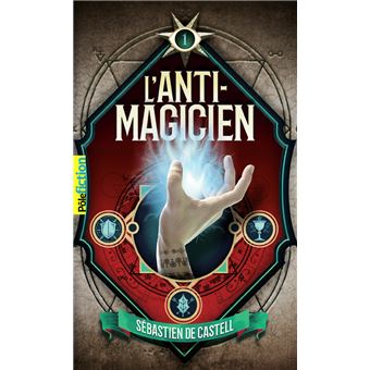 L'Anti-Magicien, 1