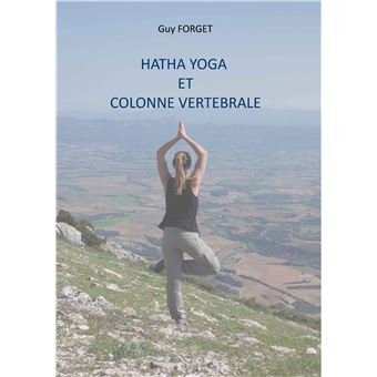 Hatha yoga et colonne vertébrale