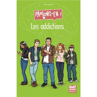 Les Addictions - Parlons-en !