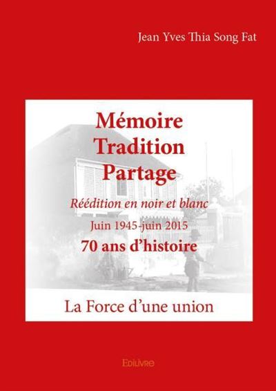 Mémoire, tradion, partage